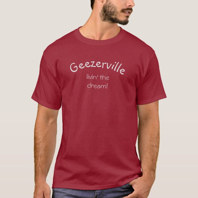 Geezerville Roligt Meddelande Maroon T-Shirt (Framsida)