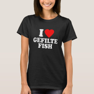 Gefilte Fish Kärlek Heart T Shirt