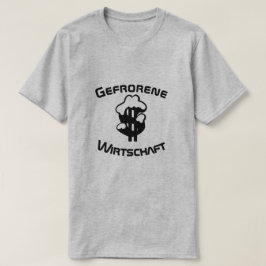 Gefrorene Wirtschaft, fryst ekonomi på tyska T-shirt