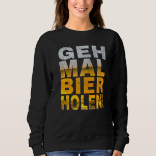 Geh Mal Bier Holen Say Malle T Shirt