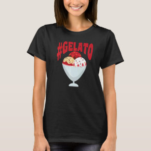 Gelato Motif for Ice Cream T Shirt