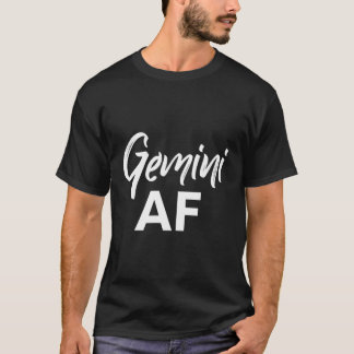 Gemini Af Brush Writing Funny Zodiac Gemini Birthd T Shirt