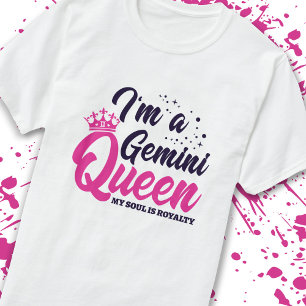 Gemini Birthday Queen Astrology Zodiac Sign Soul T Shirt