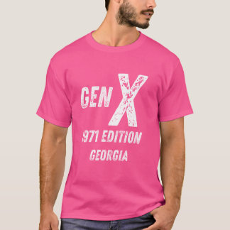 Gen X 1971 Edition Generation Georgia Birthday Chr T Shirt
