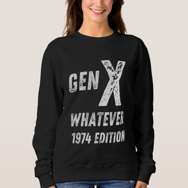 Gen X 1974 Edition Generation X Spelar ingen roll  T Shirt (Framsida)