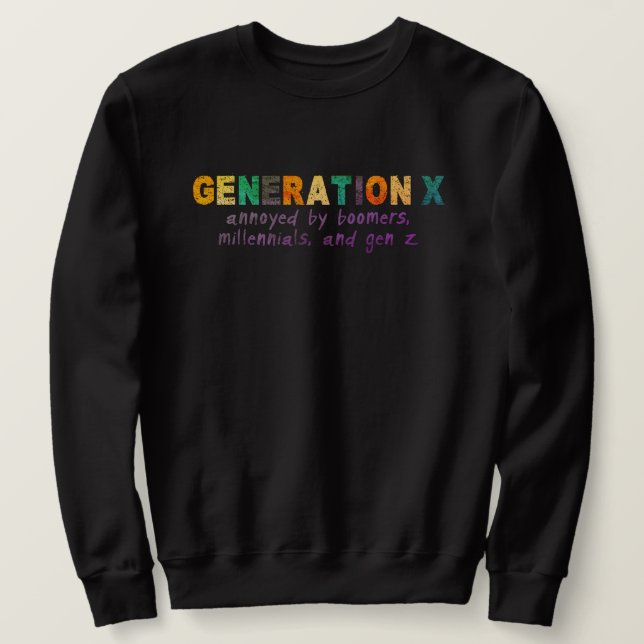 Gen X - Annoyed by All Hoodie (Design framsida)