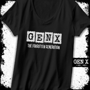 Gen X den glömda Generation X Gen Xer Funny T Shirt