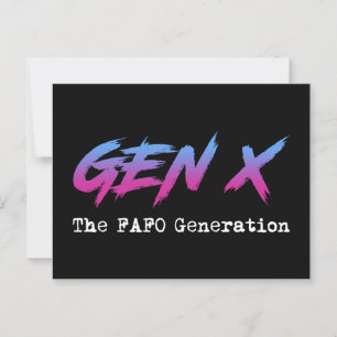 Gen X - FAFO Generation Vykort