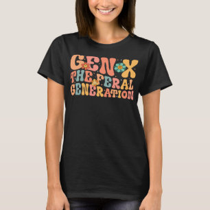 Gen X Feral Generation Funny Generation X T Shirt