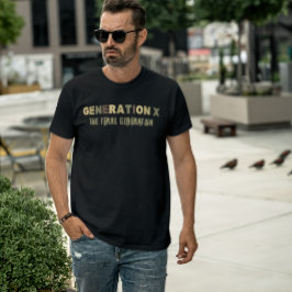 Gen X - Feral Generation T Shirt