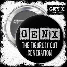 Gen X Figur IT Out Generation X Gen Xer Funny Knapp