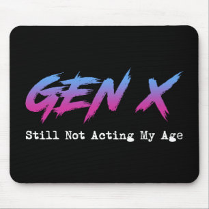 Gen X - fortfarande inte beter mig för min ålder Musmatta