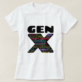 Gen X-fraser T Shirt