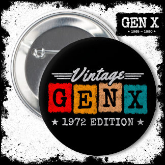 Gen X Generation Gen Xer Born 1972 Gen X Birthday Knapp