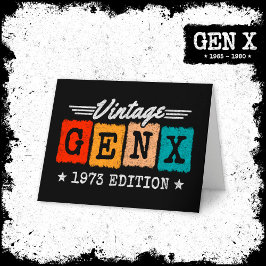 Gen X Generation Gen Xer Born 1973 Gen X Birthday Kort