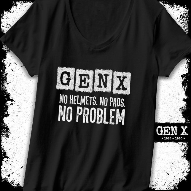 Gen X Generation X No Problem Gen Xer Funny Gen X T Shirt (Skapare uppladdad)