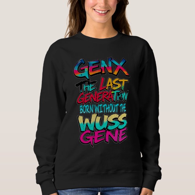 Gen X Humor T Shirt (Framsida)