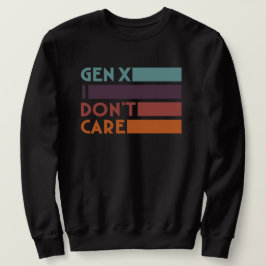 Gen X - jag bryr mig inte Lång Ärmad Tröja