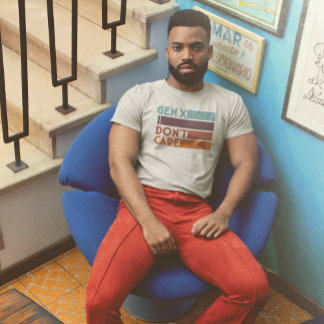 Gen X—jag bryr mig inte T Shirt