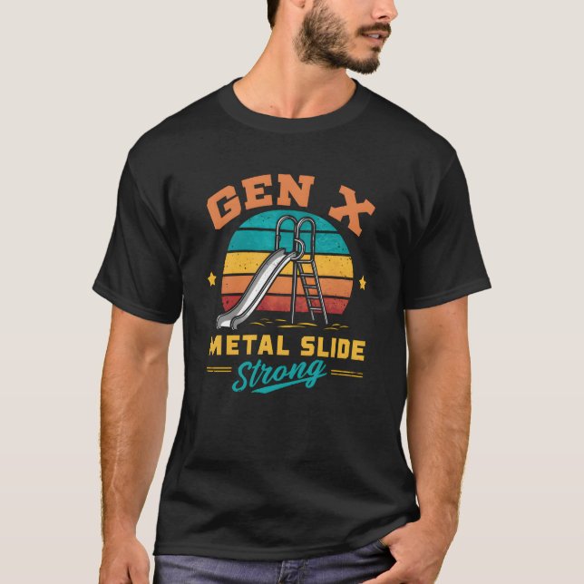 Gen X Metall Slide en kraftig funny Generation X M T Shirt (Framsida)