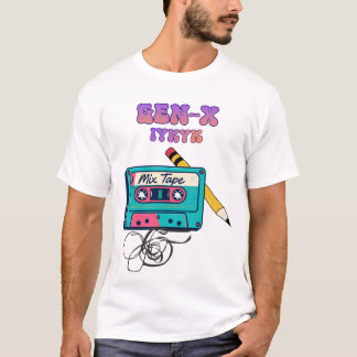 GEN-X Mix tape dilemma T Shirt