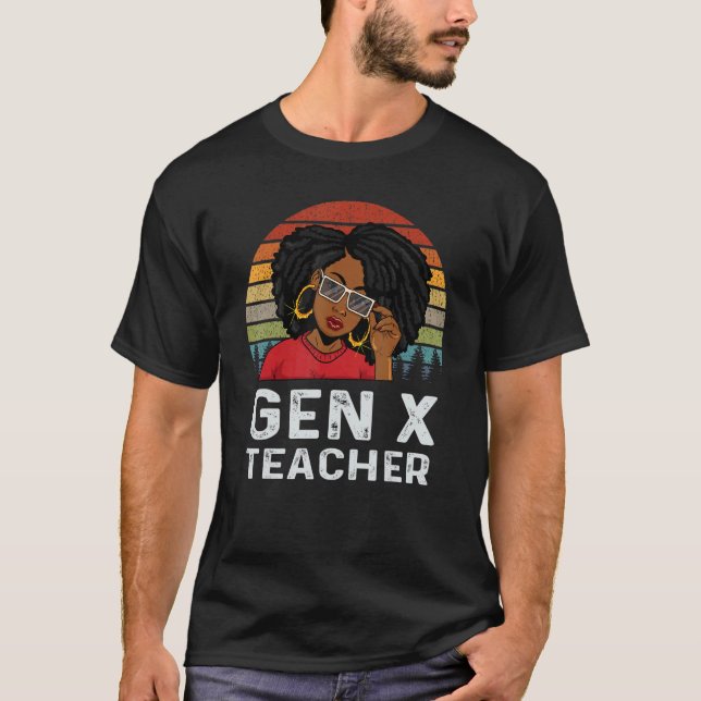 Gen X Teacher Educator Melanin African Black Histo T Shirt (Framsida)
