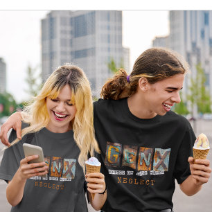 Gen x upphöjd på slangen vatten och försummelse t shirt