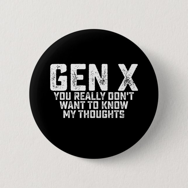 Gen X Verkligen vill inte veta mina tankar Knapp (Framsida)