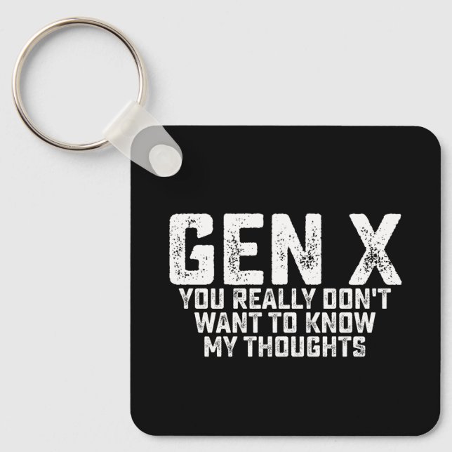 Gen X Verkligen vill inte veta mina tankar Nyckelring (Framsida)