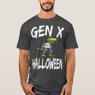 Gen X Zombie Funny Halloween Costume Generation X T Shirt