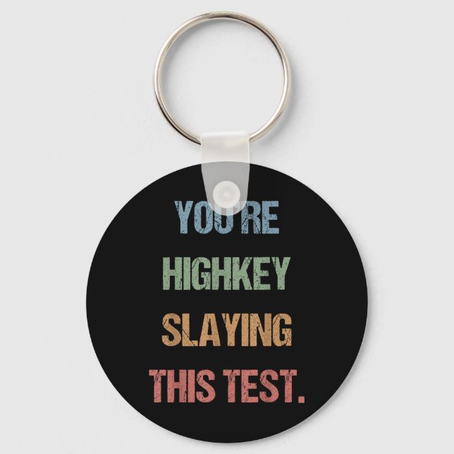 Gen Z Bruh Testing Day Lärare Youre Highkey Slay Nyckelring (Framsida)