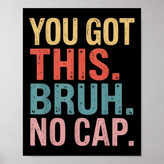 Gen Z Bruh Testing Day Lärare Youve Har The Bru Poster (Framsidan)