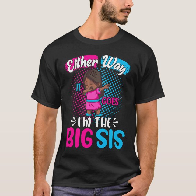 Gender Announcement Either Way it goes  I'm The Bi T Shirt (Framsida)
