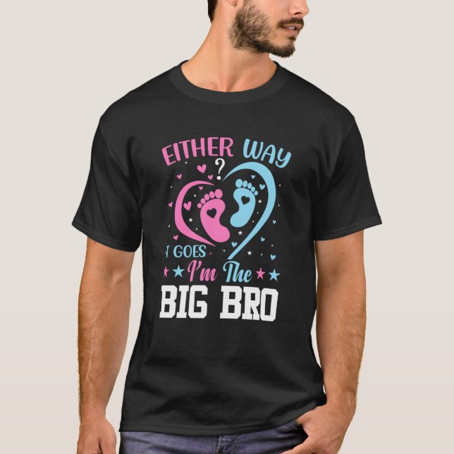 Gender Announcement Either Way it goes I'm The Big T Shirt (Framsida)