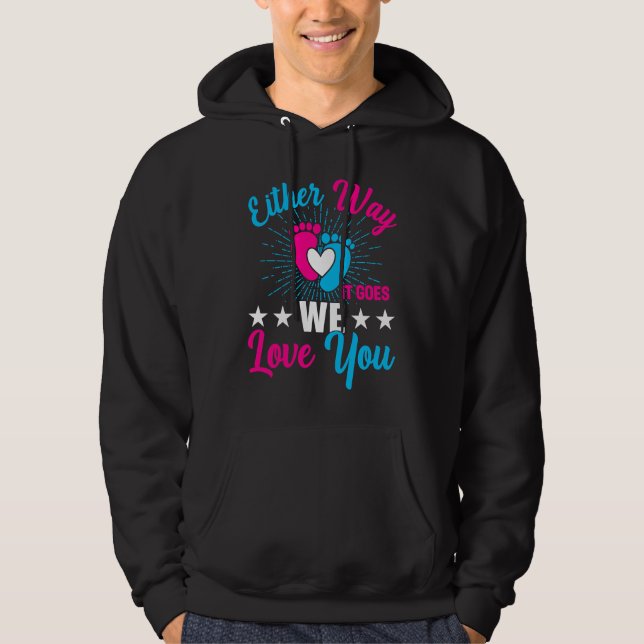 Gender Announcement  Either Way it Goes We Love yo Hoodie (Framsida)