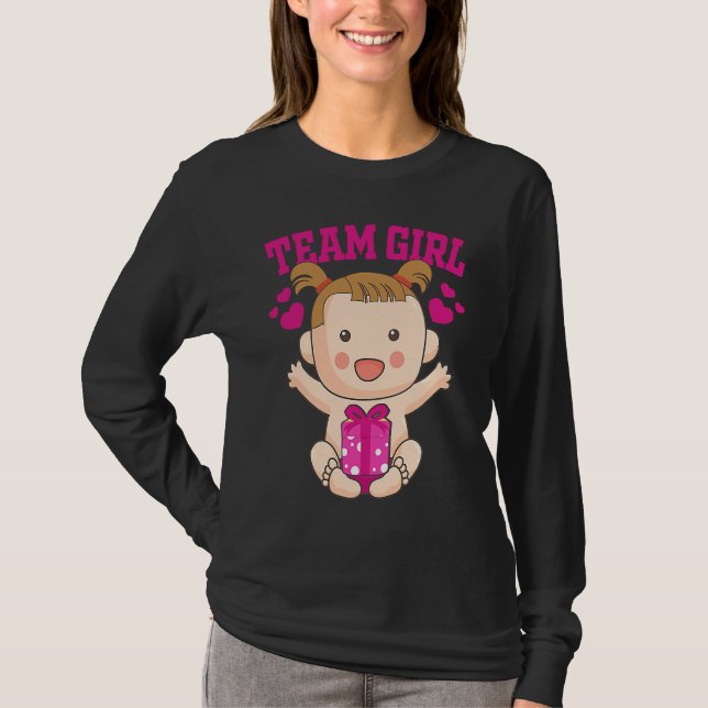 Gender Announcement  Team Girl Baby Party Reveal P T Shirt (Framsida)