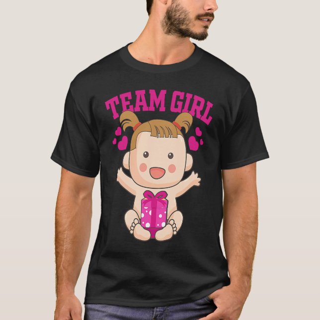 Gender Announcement  Team Girl Baby Party Reveal P T Shirt (Framsida)