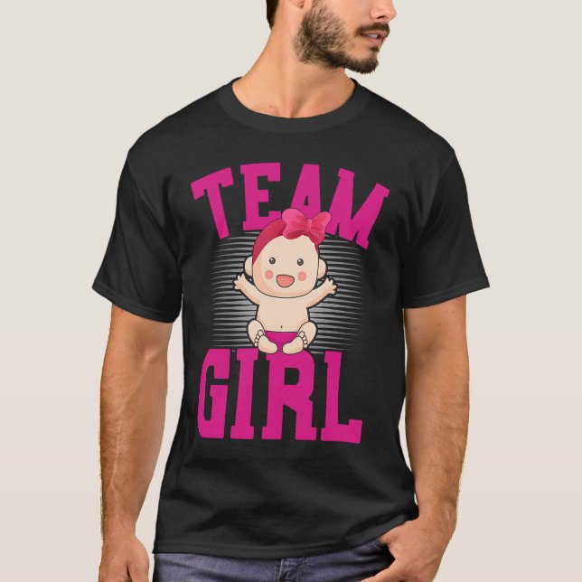 Gender Announcement  Team Girl Baby Party Reveal P T Shirt (Framsida)