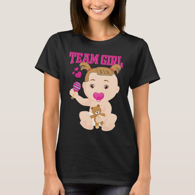 Gender Announcement  Team Girl Baby Party Reveal P T Shirt (Framsida)