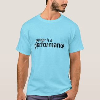 Gender är en kapacitet t-shirt