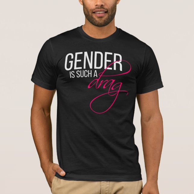 Gender är en sådan friktion t-shirt (Framsida)