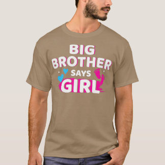 Gender avslöjar broder säger att en tjej som match t shirt
