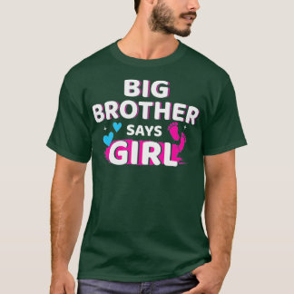 Gender avslöjar broder säger att en tjej som match t shirt