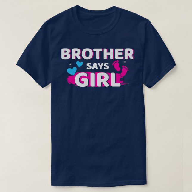 Gender avslöjar broder säger att tjej matchar fami t shirt (Design framsida)