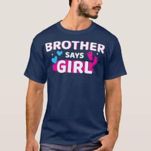 Gender avslöjar broder säger att tjej matchar fami t shirt