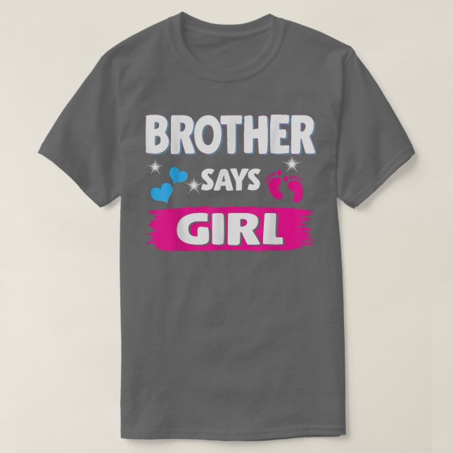 Gender avslöjar broder säger att tjej matchar fami t shirt (Design framsida)