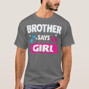 Gender avslöjar broder säger att tjej matchar fami t shirt
