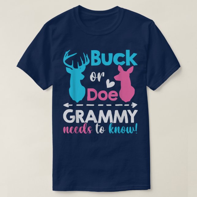 Gender avslöjar buck eller doe Grammy behöver veta T Shirt (Design framsida)