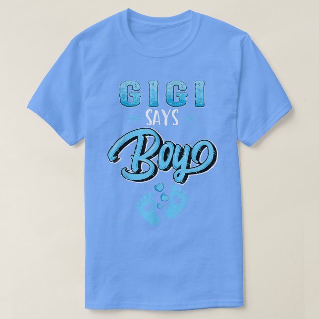 Gender avslöjar Gigi säger Boy baby matchande fami T Shirt (Design framsida)