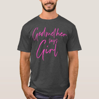 Gender avslöjar gudmor säger att tjej matchar fami t shirt